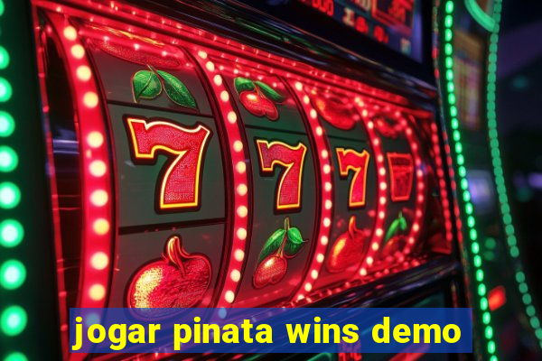 jogar pinata wins demo